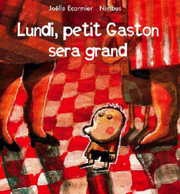 Lundi, petit Gaston sera grand